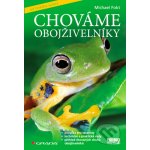 Chováme obojživelníky – Hledejceny.cz