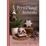 Perníčkové řemeslo Lenka Přibylová – Zboží Dáma
