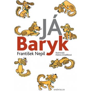 Já Baryk - František Nepil