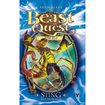 Sting, muž škorpion - Beast Quest 18 - Adam Blade