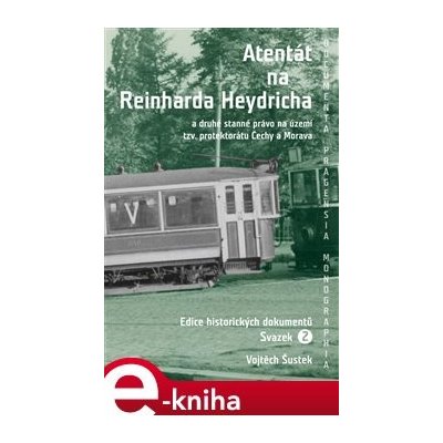 Atentát na Reinharda Heydricha – Hledejceny.cz