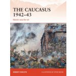 Caucasus 1942-43 Forczyk RobertPaperback – Hledejceny.cz