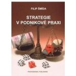 Strategie v podnikové praxi – Hledejceny.cz