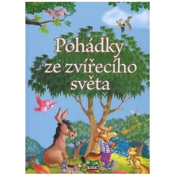 Pohádky ze zvířecího světa - Éva Pádár