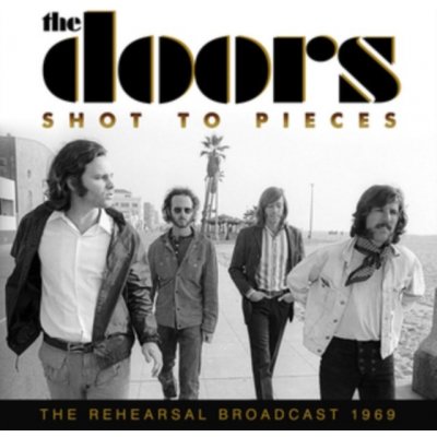 Shot to Pieces - The Doors LP – Hledejceny.cz