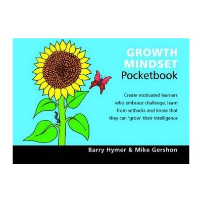 Growth Mindset Pocketbook - M. Gershon, B. Hymer