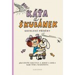 Káťa a Škubánek - Kreslené příběhy - Lamka Josef – Hledejceny.cz