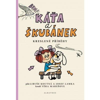 Káťa a Škubánek - Kreslené příběhy - Lamka Josef