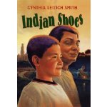Indian Shoes Smith Cynthia L.Pevná vazba – Hledejceny.cz