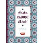 Láska radost štěstí Omalovánky pro dospělé – Zboží Dáma