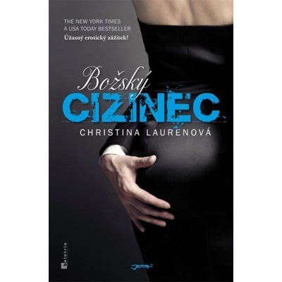 Božský cizinec - Christina Laurenová