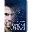 Jan Vojáček: Umění nemoci - Jan Vojáček