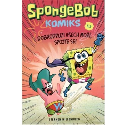 SpongeBob 2 - Dobrodruzi všech moří, spojte se!