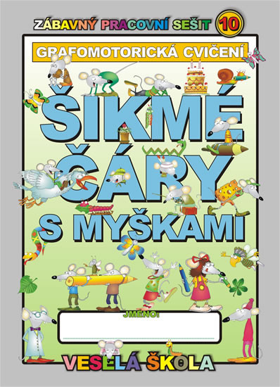 Šikmé čáry s myškami - Veselá škola 10