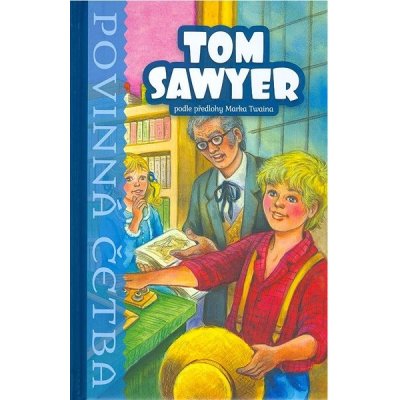 Tom Sawyer Povinná četba – Sleviste.cz