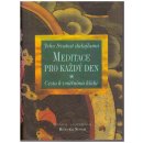 Meditace pro každý den -- Cesta k vnitřnímu klidu. Jeho Svatost dalajlama - Renuka Singh