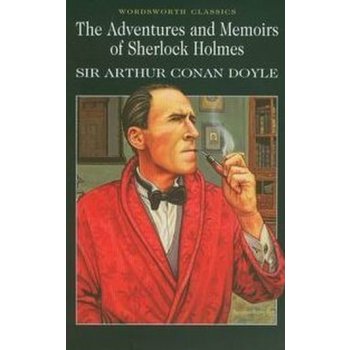 The Adventures & Memoirs of Sherlock Holmes - Sir Arthur Conan Doyle