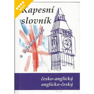 Česko-anglický anglicko-český kapesní slovník s výslovností - Jiří Kučera a kol. – Zboží Mobilmania