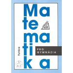 Matematika pro gymnázia - Funkce + CD - Odvárko Oldřich – Zbozi.Blesk.cz