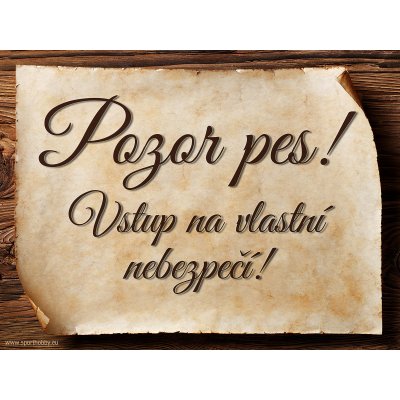 Sport hobby Cedulka Pozor pes! Vstup na vlastní nebezpečí 15 x 11 cm – Zbozi.Blesk.cz