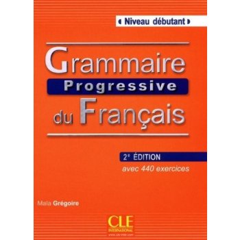 Grammaire Progressive du Francais NE Debut Livre