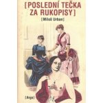 Poslední tečka za Rukopisy -- Nová literatura faktu - Urban Miloš – Hledejceny.cz