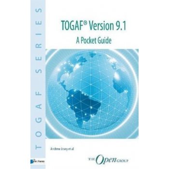 TOGAF Version 9.1 a Pocket Guide - Andrew Josey