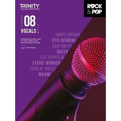 Trinity Rock & Pop 2018 Vocals Grade 8 Male Voice Sheet music – Hledejceny.cz