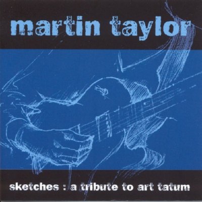 Taylor, Martin - Sketchesl A Tribute To Ar – Hledejceny.cz