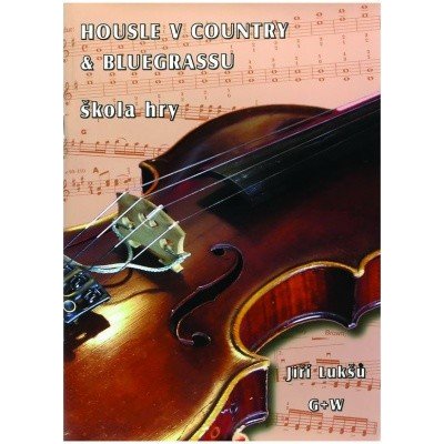 Housle v country a bluegrassu + CD Jiří Lukšů – Zboží Mobilmania