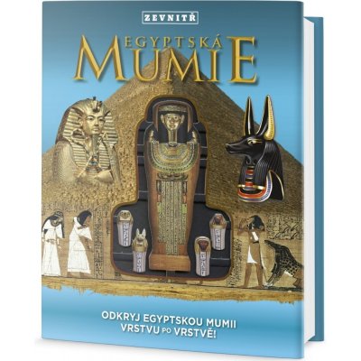 Mumie zevnitř - Rozbal egyptskou mumii vrstvu po vrstvě! - Hopping Lorraine Jean
