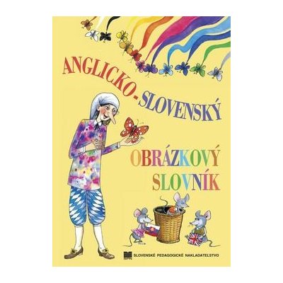 Anglicko-slovenský obr.slovník Répássyová,Kovácsová, ; Vojtášek, Veľká, Alexej, Jarmila