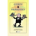 Kantorek Pavel, Ptáček Michal - CITÁTY a paradoxy – Sleviste.cz