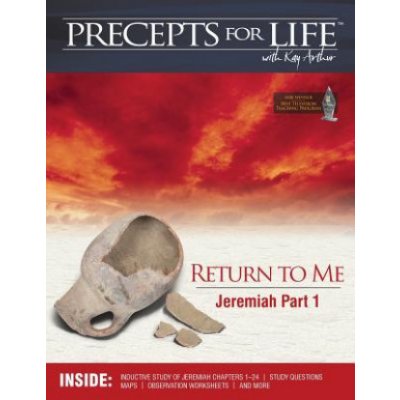 Precepts For Life Study Companion: Return to Me Jeremiah Part 1 – Hledejceny.cz