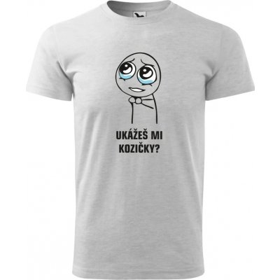 Pánské tričko Ukážeš mi kozičky světle šedá – Zboží Dáma