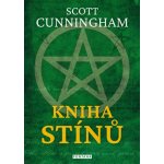 Kniha stínů - Scott Cunningham – Zboží Dáma Kniha stínů - Scott Cunningham – Zboží Dáma