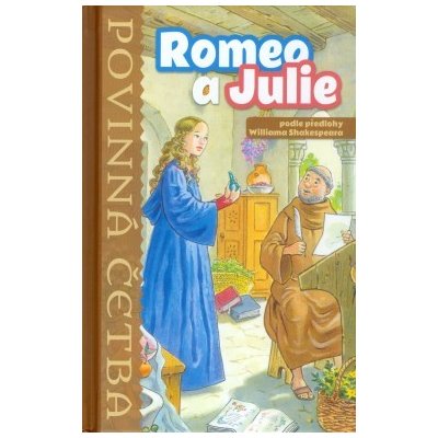 Romeo a Julie Povinná četba – Hledejceny.cz
