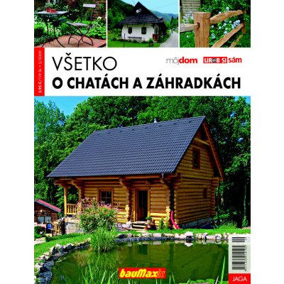 Všetko o chatách a záhradkách – Zboží Mobilmania