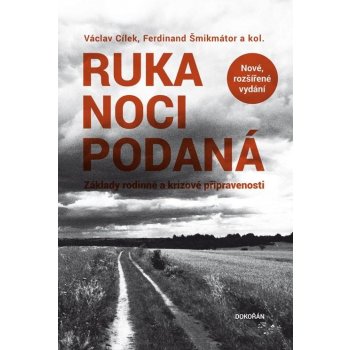 Ruka noci podaná - Základy rodinné a krizové připravenosti