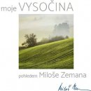 Vysočina pohledem Miloše Zemana