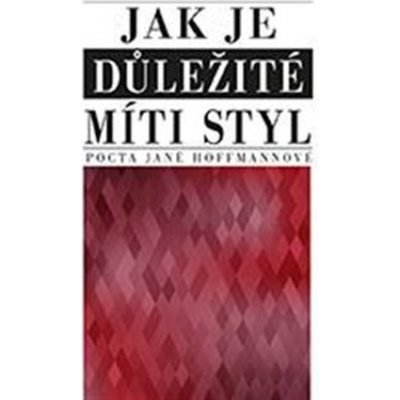 Jak je důležité míti styl – Hledejceny.cz