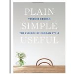 Plain Simple Useful: The Essence of Conran St... - Sir Terence Conran – Hledejceny.cz