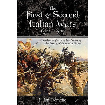 First and Second Italian Wars 1494-1504 – Zbozi.Blesk.cz