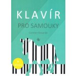 Klavír pro samouky – Zboží Dáma Klavír pro samouky – Zboží Dáma