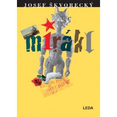 Mirákl - Josef Škvorecký