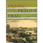 Praha - obraz města v 16. a 17. století - Markéta Lazarová – Hledejceny.cz