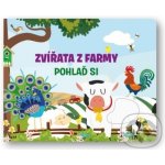Zvířata z farmy - Pohlaď si - Huisman Fiona – Sleviste.cz