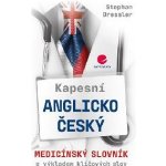 Kapesní anglicko-český medicínský slovník s výkladem klíčových slov – Hledejceny.cz