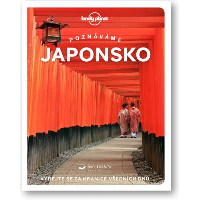Poznáváme Japonsko - Lonely Planet, 3. vydání - Ray Bartlett – Zboží Dáma