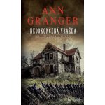 Nedokončená vražda - Ann Granger – Hledejceny.cz